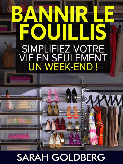 Title details for Bannir Le Fouillis by Sarah Goldberg - Available